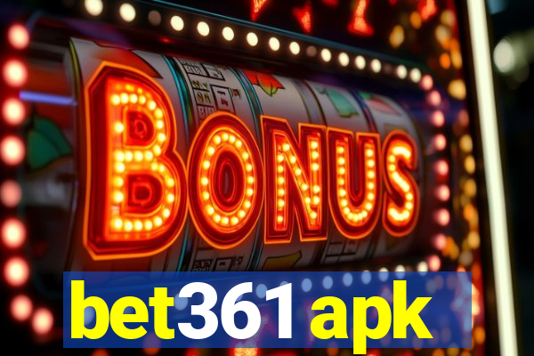 bet361 apk